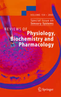 Reviews of Physiology, Biochemistry, and Pharmacology Vol.154 （2005. IV, 122 p. w. numerous figs. (some col.) 23,5 cm）