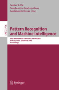 Pattern Recognition and Machine Intelligence : First International Conference, Premi 2005, Kolkata, India, December 20-22, 2005, Proceedings (Lecture