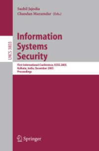 Information Systems Security : First International Conference, Iciss 2005, Kolkata, India, December 19-21, 2005, Proceedings (Lecture Notes in Compute