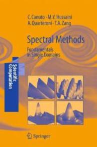 スペクトル法：単一ドメイン基礎<br>Spectral Methods : Fundamentals in Simple Domains (Scientific Computation) （2006. 550 p. w. 106 figs. 23,5 cm）
