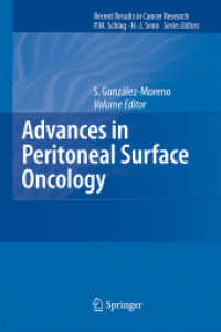 Advances in Peritoneal Surface Oncology (Recent Results in Cancer Research) 〈Vol. 169〉