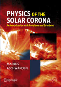 Physics of the Solar Corona : An Introduction with Problems and Solutions