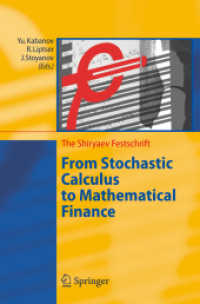 確率解析から数理ファイナンスへ（記念論文集）<br>From Stochastic Calculus to Mathematical Finance : The Shiryaev Festschrift