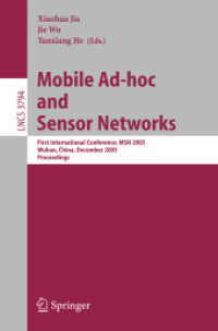 Mobile Ad-hoc and Sensor Networks : First International Conference, Msn 2005, Wuhan, China, December 13-15, 2005, Proceedings (Lecture Notes in Comput