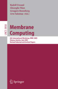 Membrane Computing : 6th International Workshop, WMC 2005, Vienna, Austria, July 18-21, 2005, Revised Selected and Invited Papers (Lecture Notes in Co
