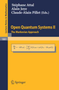 Open Quantum Systems II : The Markovian Approach (Lecture Notes in Mathematics) 〈Vol. 1881〉