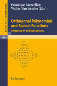 Orthogonal Polynomials and Special Functions : Computation and Application (Lecture Notes in Mathematics)