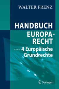 Handbuch Europarecht. Bd.4 Europäische Grundrechte （2008. 1300 S. 23,5 cm）