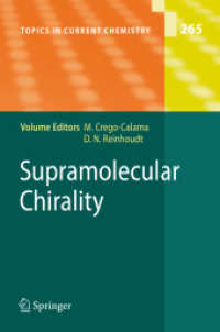Supramolecular Chirality (Topics in Current Chemistry) 〈265〉