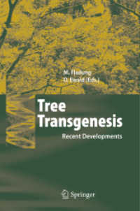 Tree Transgenesis : Recent Developments （2006. 350 p. 23,5 cm）