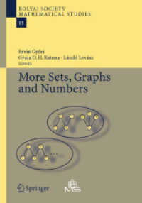 More Sets, Graphs and Numbers : A Salute to Vera Sos and Andras Hajnal (Bolyai Society Mathematical Studies) 〈Vol. 15〉