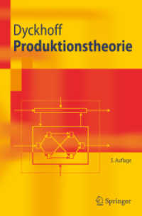 Grundzüge der Produktionswirtschaft : Einführung in die Theorie betrieblicher Wertschöpfung (Springer-Lehrbuch) （5. Aufl. 2006. XII, 387 S. m. 98 Abb. 23,5 cm）