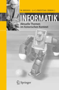 Informatik : Aktuelle Themen im historischen Kontext （2006. 300 S. m. 124 Abb. 23,5 cm）