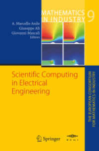 電気工学における科学計算９<br>Scientific Computing in Electrical Engineering (Mathematics in Industry Vol.9) （2006. XVIII, 468 p.）