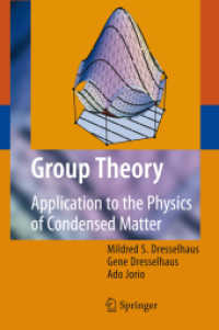 群論テキスト：固体物理学への応用<br>Group Theory : Application to the Physics of Condensed Matter （2007. 590 p. w. 150 figs. 23,5 cm）