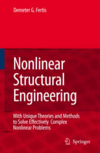 Nonlinear Structural Engineering : With Unique Theories and Methods to Solve Effectively Complex Nonlinear Problems