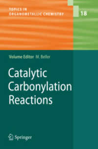 Catalytic Carbonylation Reactions (Topics in Organometallic Chemistry)