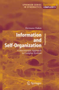 情報と自己組織化（第３版）<br>Information and Self-organization : A Macroscopic Approach to Complex Systems (Springer Series in Synergetics) （3RD）