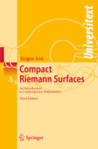 コンパクト・リーマン面入門（第３版）<br>Compact Riemann Surfaces : An Introduction to Contemporary Mathematics (Universitext) （3RD）