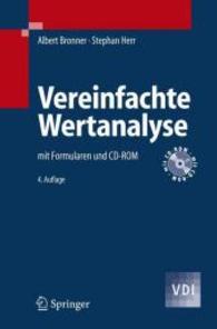 Vereinfachte Wertanalyse, mit CD-ROM : Mit Fomularen （4. Aufl. 2006. XI, 208 S. m. 65 Abb. 23,5 cm）