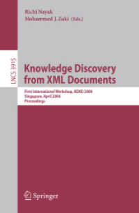 Knowledge Discovery from Xml Documents : First International Workshop, Kdxd 2006, Singapore, April 9, 2006, Proceedings (Lecture Notes in Computer Sci
