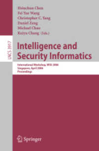 Intelligence and Security Informatics : International Workshop, Wisi 2006, Singapore, April 9, 2006, Proceedings (Lecture Notes in Computer Science)