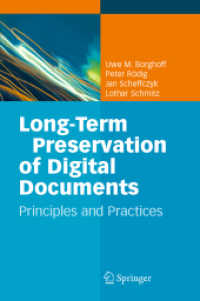Long Term Preservation of Digital Documents : Principles and Practices