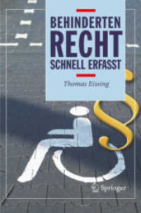 Behindertenrecht - Schnell erfasst (Recht, schnell erfasst) （2007. XIV, 218 S. 23,5 cm）