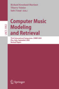 Computer Music Modeling and Retrieval : Third International Symposium, CMMR 2005, Pisa, Italy, September 26-28, 2005, Revised Papers (Lecture Notes in