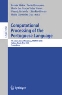 Computational Processing of the Portuguese Language : 7th International Workshop, Propor 2006, Itatiaia, Brazil, May 13-17, 2006, Proceedings (Lecture
