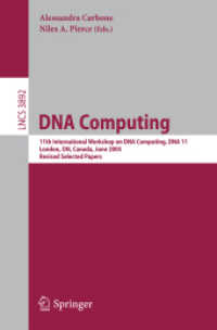 DNA Computing : 11th International Workshop on DNA Computing, DNA11, London, On, Canada, June 6-9, 2005. Revised Selected Papers (Lecture Notes in Com