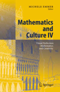 数学と文化Ⅳ<br>Mathematics and Culture Vol.4 （2006. VIII, 253 p. 23,5 cm）