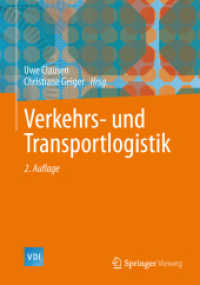 Handbuch der Verkehrs- und Transportlogistik (VDI-Buch) （2., überarb.Aufl. 2008. 450 S. m. 150 Abb. 23,5 cm）
