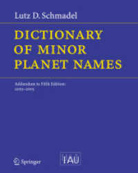 小惑星名称辞典（第５版補遺）2003-2006年<br>Dictionary of Minor Planet Names + Addendum to Fifth Edition 2003 - 2005