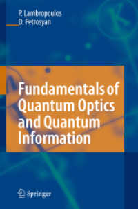 量子光学と量子情報：入門<br>Quantum Optics and Quantum Information : An Introduction （2006. 350 p. w. 95 figs. 23,5 cm）