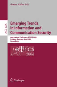 Emerging Trends in Information and Communication Security : International Conference, Etrics 2006, Freiburg, Germany, June 6-9, 2006. Proceedings (Lec
