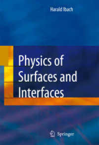 表面・界面の物理学（テキスト）<br>Physics of Surfaces and Interfaces （2006. 600 p. w. 350 figs. 23,5 cm）
