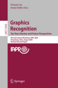 Graphics Recognitiion : Ten Years Review and Future Perspectives: 6th International Workshop, GREC 2005, Hong Kong, China, August 25-26, 2005, Revised
