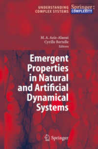 自然および人工的な力学系に現れる性質<br>Emergent Properties in Natural and Artificial Dynamical Systems (Understanding Complex Systems)