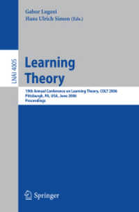 学習理論会議録：ＣＯＬＴ２００６<br>Learning Theory (Lecture Notes in Computer Science)