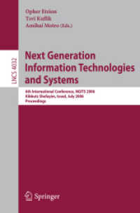 Next Generation Information Technologies and Systems : 6th International Conference, Ngits 2006 Kibbutz Stefayim, Israel, July 4-6, 2006 Proceedings (