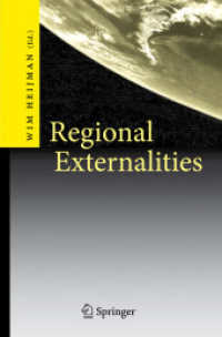 地域的外部性<br>Regional Externalities （2007. 300 p. 23,5 cm）