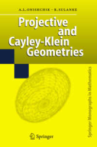 射影幾何とケーリー・クライン幾何<br>Projective and Cayley-Klein Geometries (Springer Monographs in Mathematics) （2006. X, 360 p. w. 69 figs. 23,5 cm）