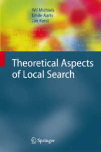 局所検索法の理論的側面<br>Theoretical Aspects of Local Search (Monographs in Theoretical Computer Science : An EATCS Series)