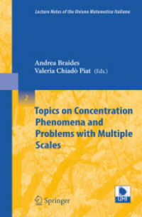 Topics on Concentration Phenomena and Problems with Multiple Scales (Lecture Notes of the Unione Matematica Italiana)