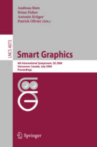 Smart Graphics : 6th International Symposium, Sg 2006, Vancover, Canada, July 23-25, 2006, Proceedings (Lecture Notes in Computer Science)