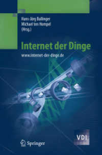 Internet der Dinge : www.internet-der-dinge.de. VDI-Buch （2007. XXXIV, 440 S. m. 149 Abb. 24 cm）
