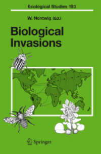 生物学的侵入<br>Biological Invasions (Ecological Studies Vol.193) （2007. XXV, 441 p. w. 38 figs.）