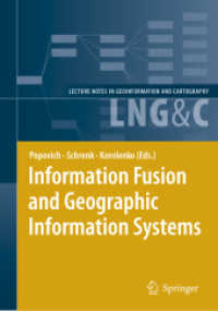 Information Fusion and Geographic Information Systems : Proceedings of the Third International Workshop (Lecture Notes in Geoinformation and Cartography)