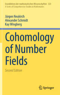 数体のコホモロジー（第２版）<br>Cohomology of Number Fields (Grundlehren Der Mathematischen Wissenschaften) 〈Vol. 323〉 （2ND）